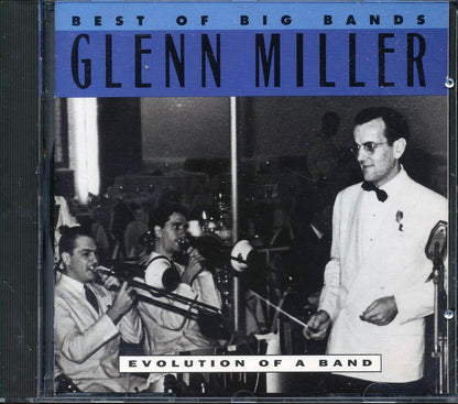 Glenn Miller - Best of Big Bands - Evolution of a Band [1992 New CD]