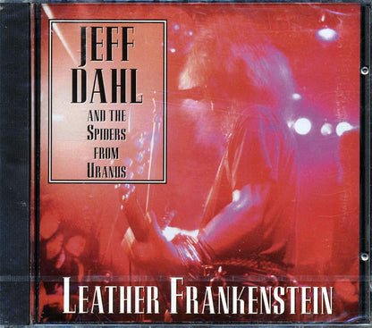 Jeff Dahl and The Spiders From Uranus - Leather Frankenstein [1994 New CD]