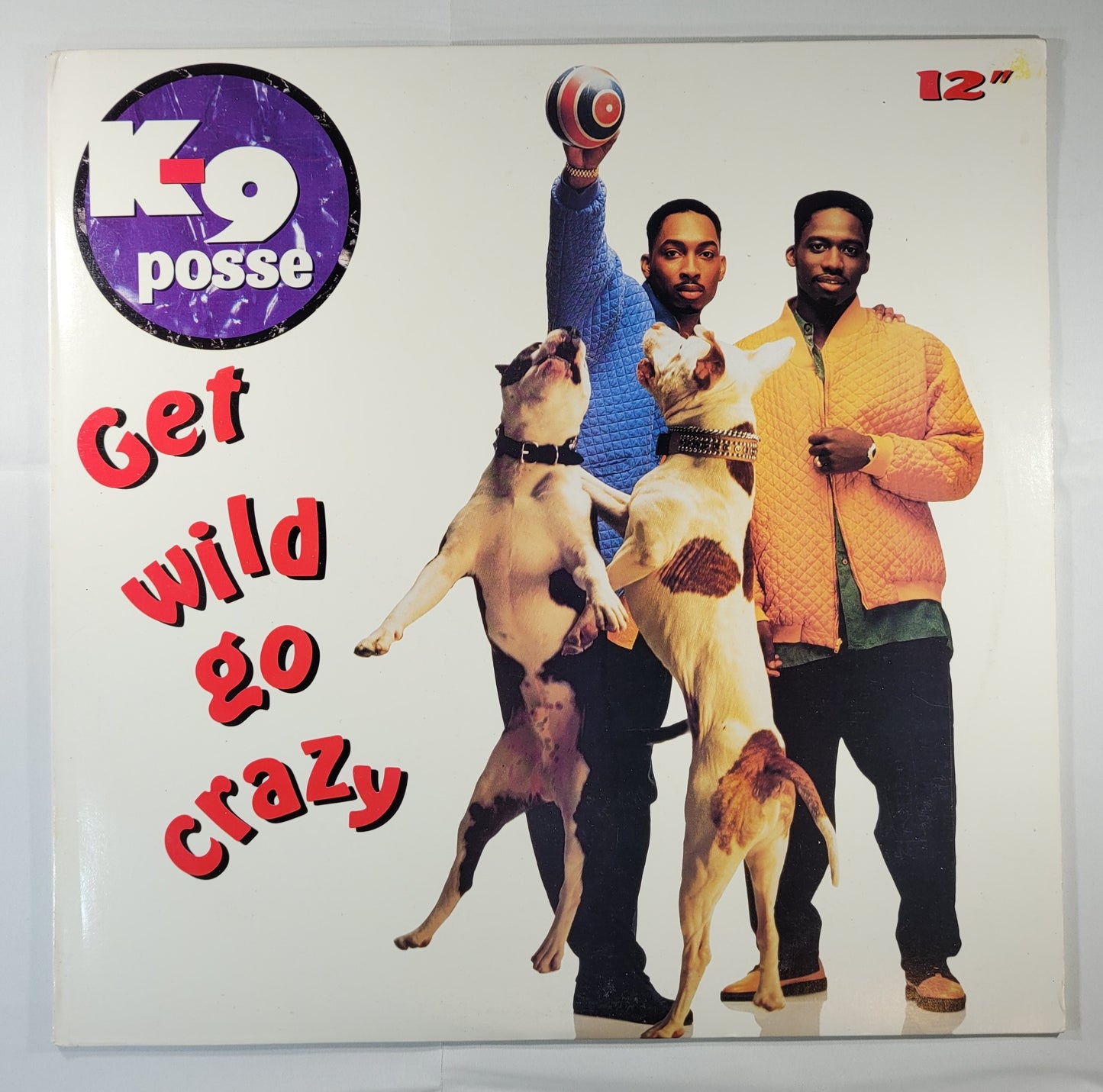 K-9 Posse - Get Wild Go Crazy [1991 Promo] [Used Vinyl Record 12" Single]