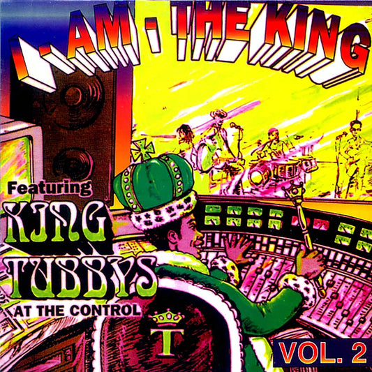 King Tubbys - I Am the King Vol. 2 [1995 New Vinyl Record LP]