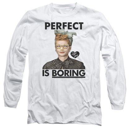 I Love Lucy Perfect Is Boring Mens Long Sleeve Shirt White Officially Licensed Officially Licensed