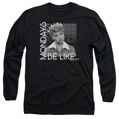 I Love Lucy Mondays Be Like Mens Long Sleeve Shirt Black Officially Licensed Officially Licensed