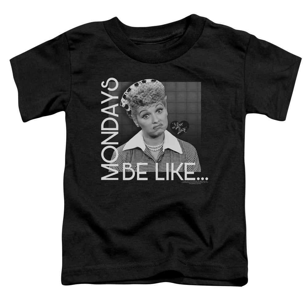 I Love Lucy Mondays Be Like Toddler Kids Youth T Shirt Black Officially Licensed