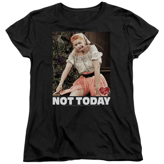 I Love Lucy Not Today S S Women's Tee Black Officially Licensed