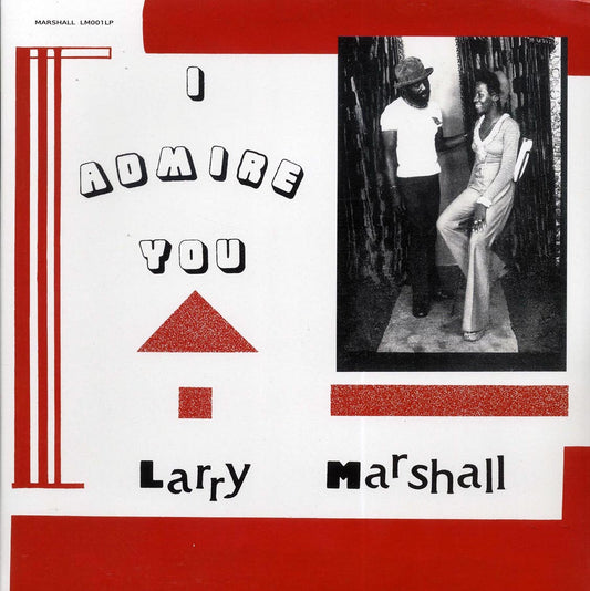 Larry Marshall - I Admire You [2020 Reissue] [New Vinyl Record LP]