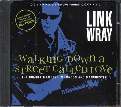 Link Wray - Walking Down a Street Called Love [1997 New CD]