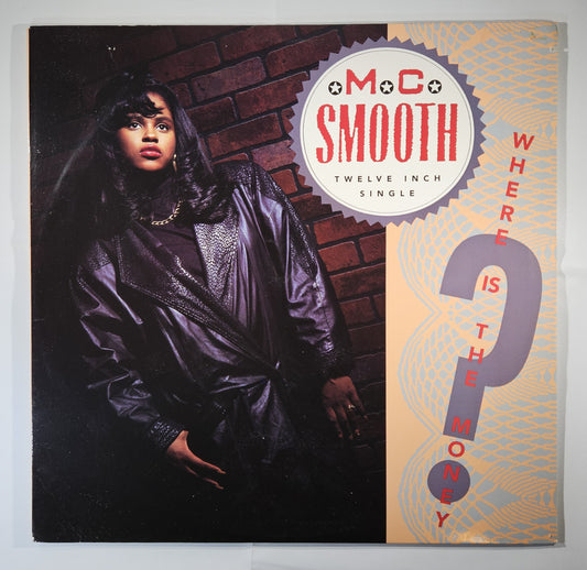 MC Smooth - Where Is the Money [1991 Used Vinyl Record 12" Single]