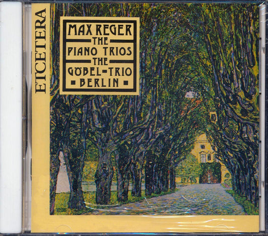 Max Reger, Göbel-Trio Berlin - The Piano Trios [1990 New CD]