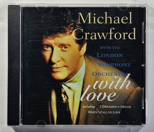 Michael Crawford With The London Symphony Orchestra - With Love [1989 Used CD]