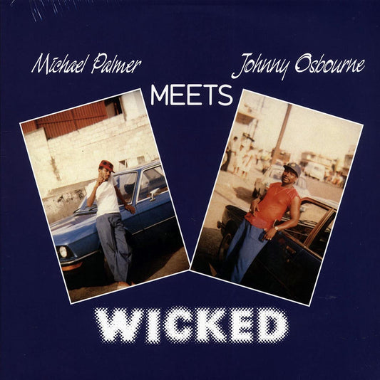 Michael Palmer Meets Johnny Osbourne - Wicked [2021 Repress] [New Vinyl Record LP]