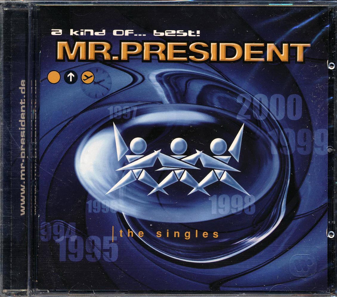 Mr. President - A Kind Of...Best! [2000 Compilation] [New CD]