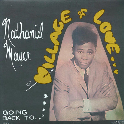 Nathaniel Mayer - Going Back to the Village of Love [2020 Reissue] [New Vinyl Record LP]