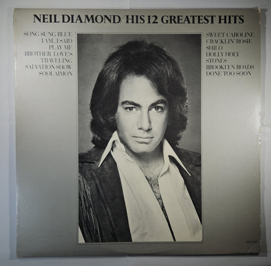 Neil Diamond - His 12 Greatest Hits [1974 Gloversville] [Used Vinyl Record LP]