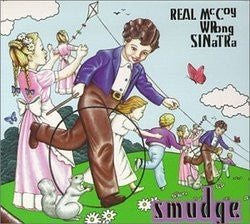 Smudge - Real Mccoy Wrong Sinatra (Blk) [180 Gram] (Aus) Vinyl Record
