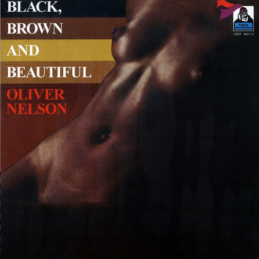 Oliver Nelson - Black, Brown and Beautiful [2023 Reissue] [New Vinyl Record LP]