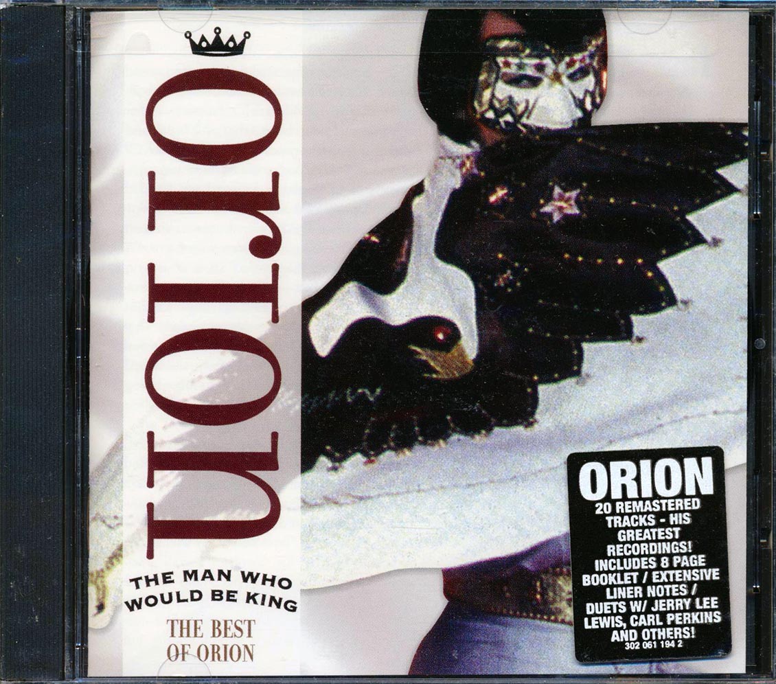 Orion - The Man Who Would Be King (The Best of Orion) [2002 Remastered] [New CD]