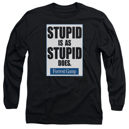 Forrest Gump Stupid Is Mens Long Sleeve Shirt Black Officially Licensed Officially Licensed