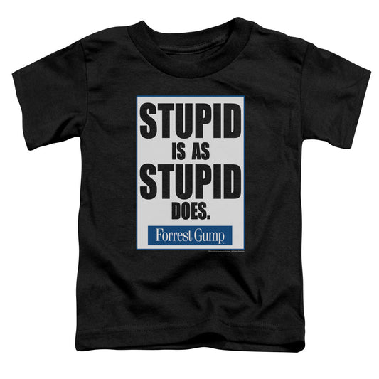 Forrest Gump Stupid Is Toddler Kids Youth T Shirt Black Officially Licensed