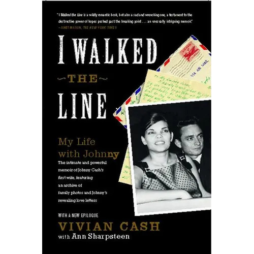 I Walked the Line: My Life with Johnny