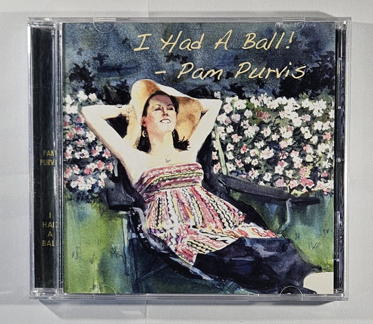 Pam Purvis - I Had a Ball! [2007 Used CD]