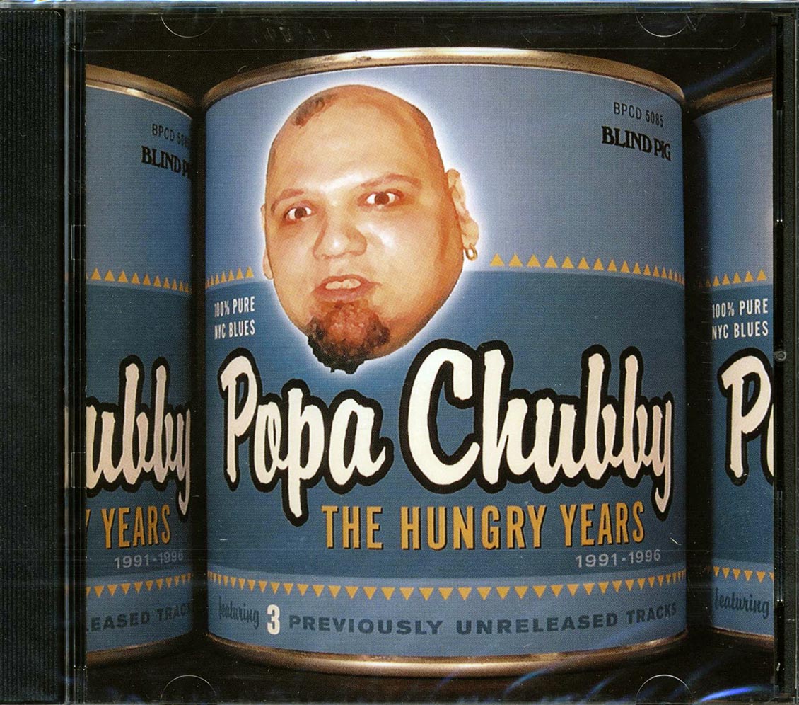 Popa Chubby - The Hungry Years 1991-1996 [2003 Compilation] [New CD]