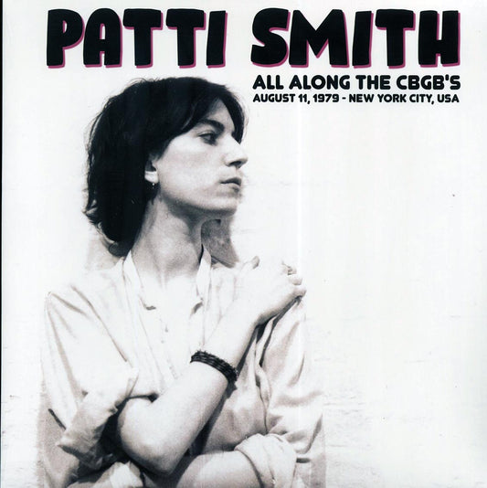 Patti Smith - All Along the CBGB's [2022 Unofficial Limited] [New Vinyl Record LP]