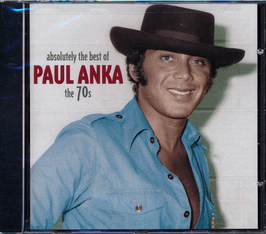 Paul Anka - Absolutely the Best of Paul Aka: The 70s [2003 Compilation] [New CD]