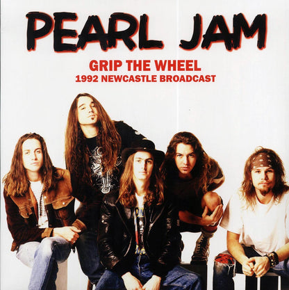 Pearl Jam - Grip the Wheel: 1992 Newcastle Broadcast [2023 Unofficial Limited] [New Vinyl Record LP]