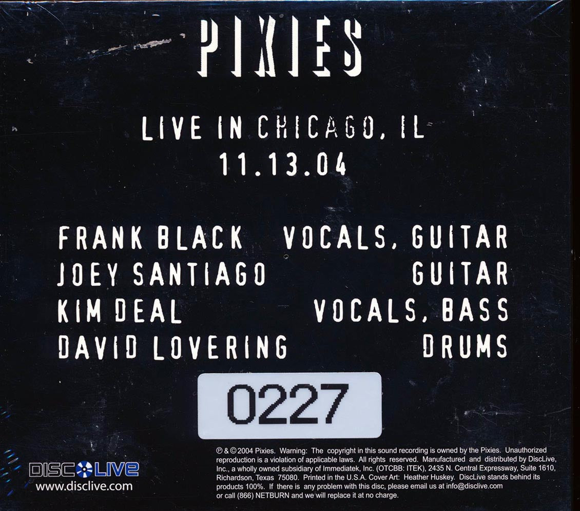 Pixies - Live in Chicago, IL 11.13.04 [2004 Limited Numbered] [New Double CDr]