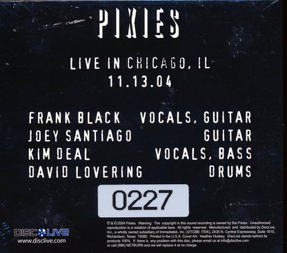 Pixies - Live in Chicago, IL 11.13.04 [2004 Limited Numbered] [New Double CDr]