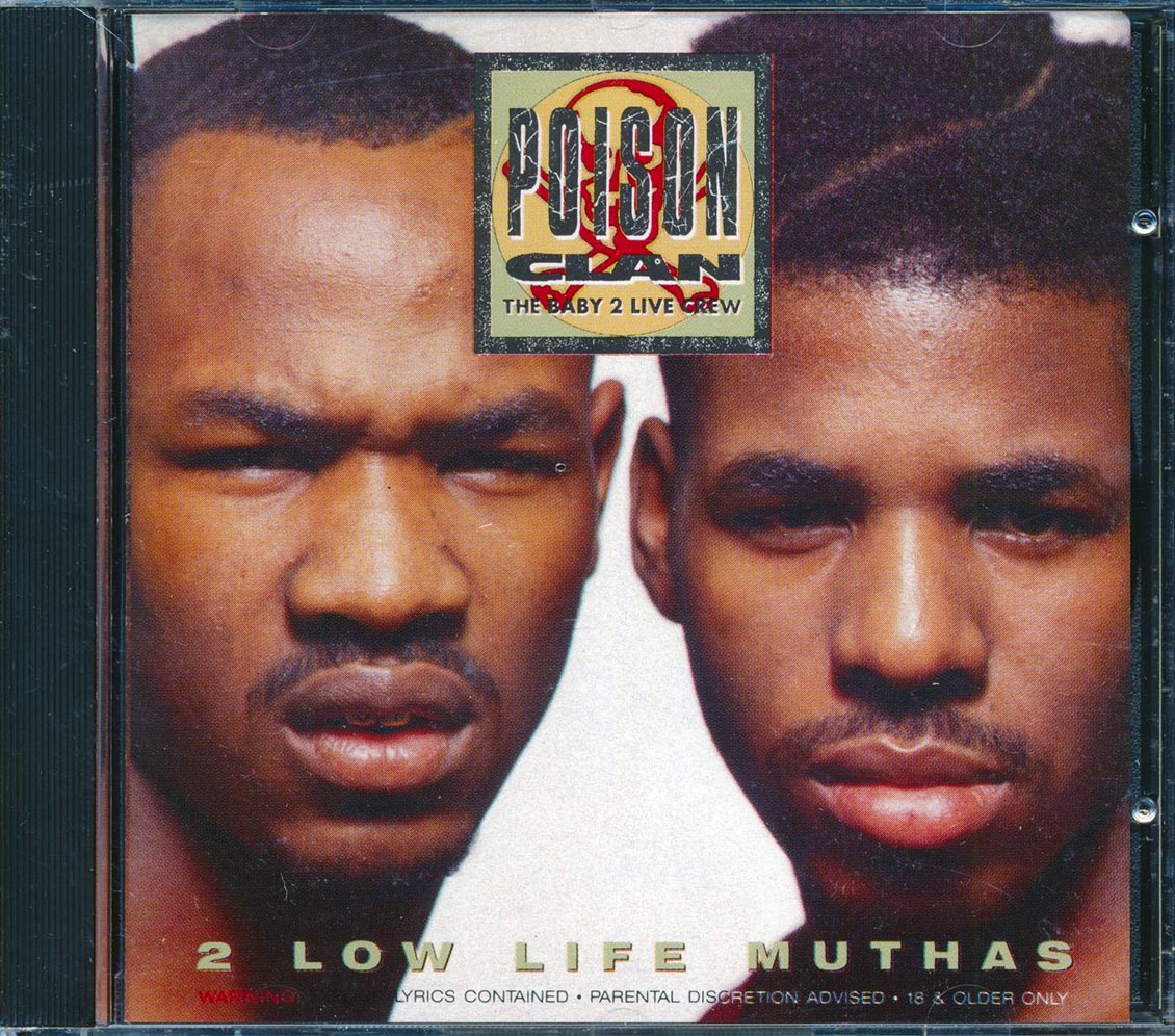 Poison Clan - 2 Low Life Muthas [1990 New CD]