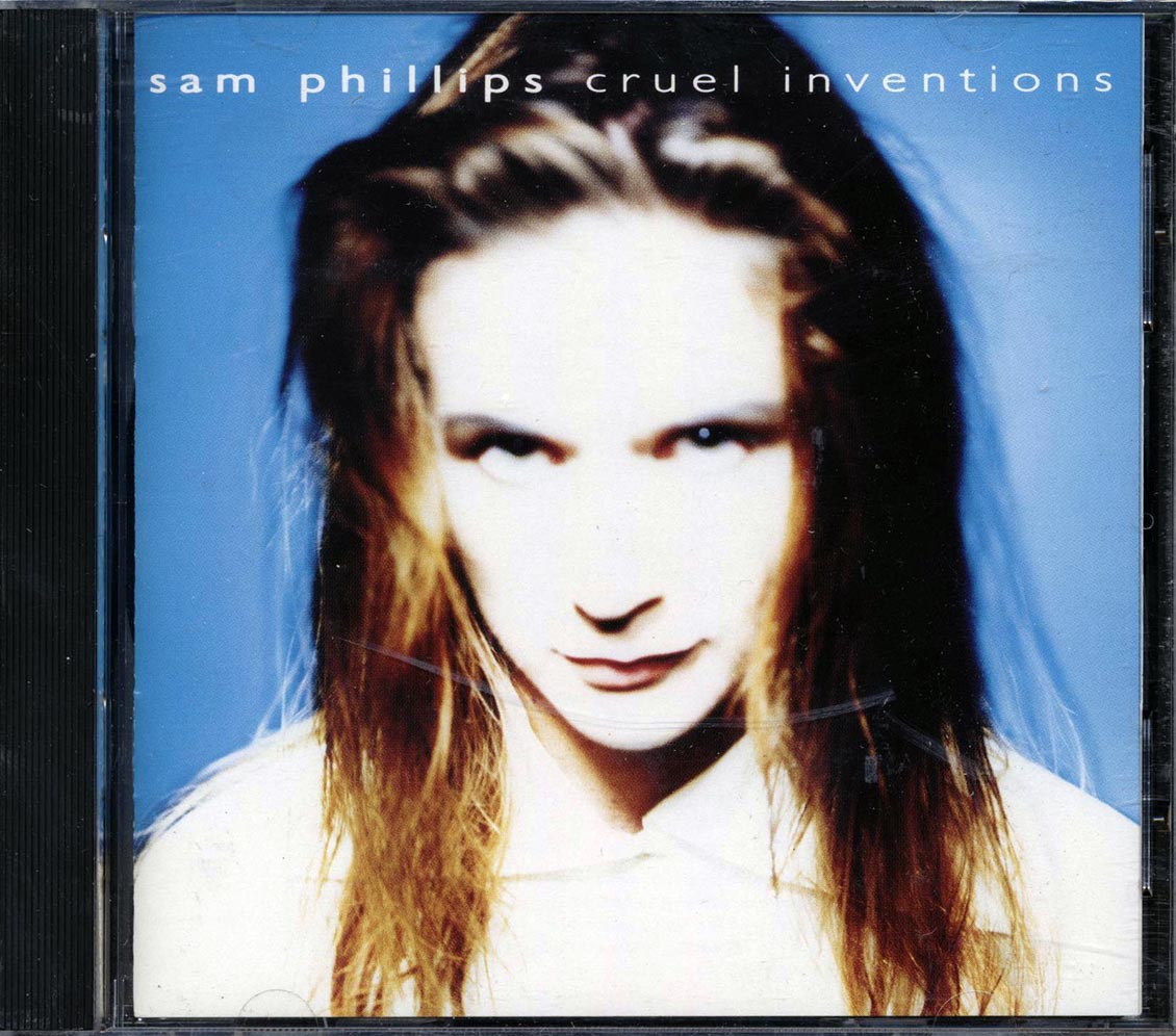 Sam Phillips - Cruel Inventions [1991 New CD]