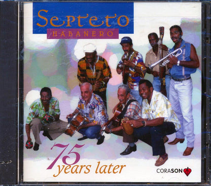 Septeto Habanero - 75 Years Later [1995 New CD]