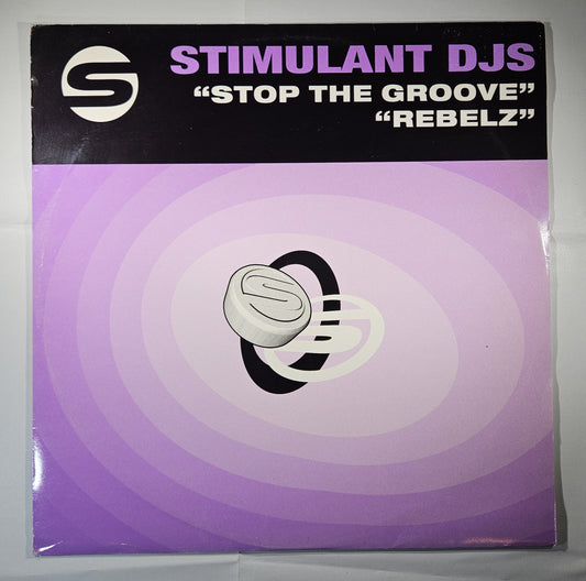 Stimulant DJs - Stop the Groove / Rebelz [2002 Used Vinyl Record 12" Single]