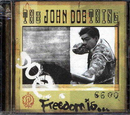 The John Doe Thing - Freedom Is... [2000 New CD]