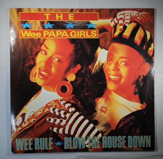 The Wee Papa Girls - Wee Rule / Blow the House Down [1988 Used Vinyl Record 12" Single]