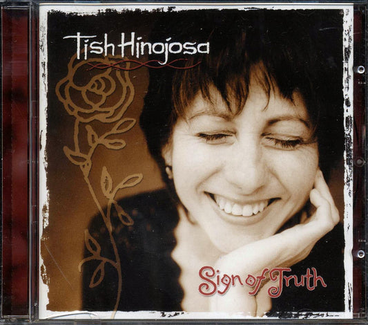 Tish Hinojosa - Sign of Truth [2000 New CD]