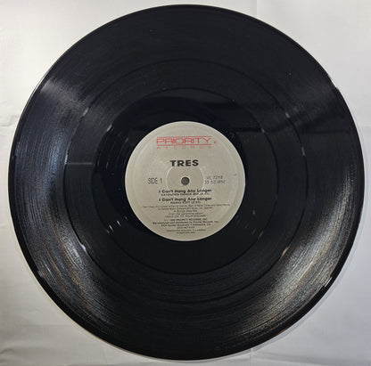 Tres - I Can't Hang Any Longer [1990 Used Vinyl Record 12" Single]