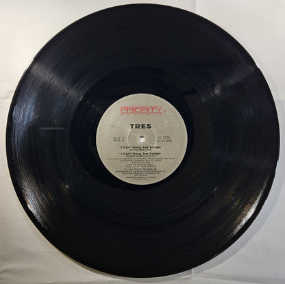 Tres - I Can't Hang Any Longer [1990 Used Vinyl Record 12" Single]