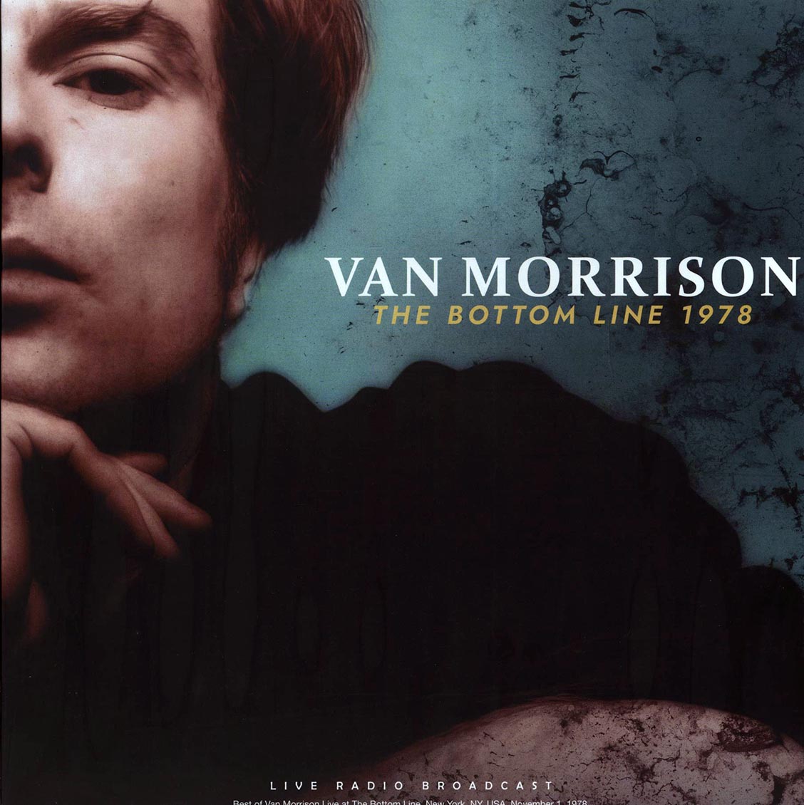 Van Morrison - The Bottom Line 1978 [2023 Unofficial 180G] [New Vinyl Record LP]