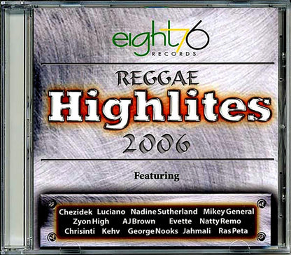 Various - Eight76 Presents Reggae Highlites 2006 [2006 Compilation] [New CD]