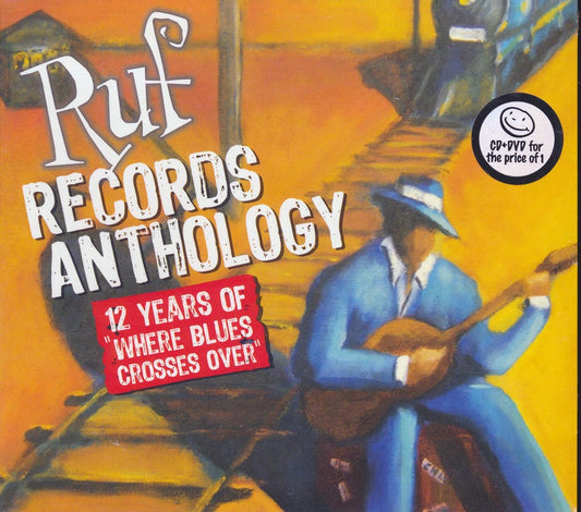 Various - Ruf Records Anthology: 12 Years of Where Blues Crosses Over [2006 Compilation] [New CD+DVD]