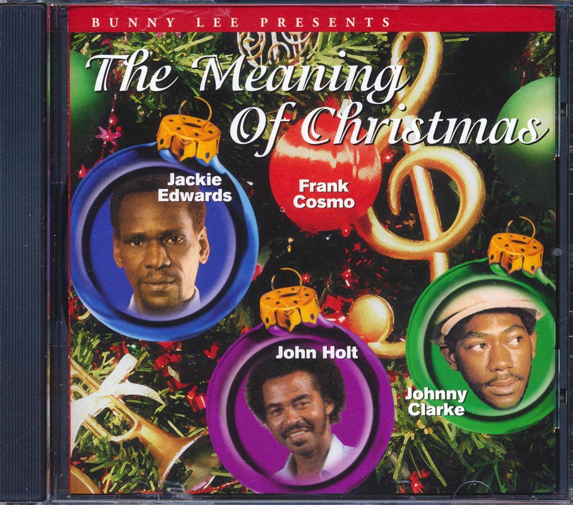 Various - Bunny Lee Presents The Meaning of Christmas [2002 Compilation] [New CD]