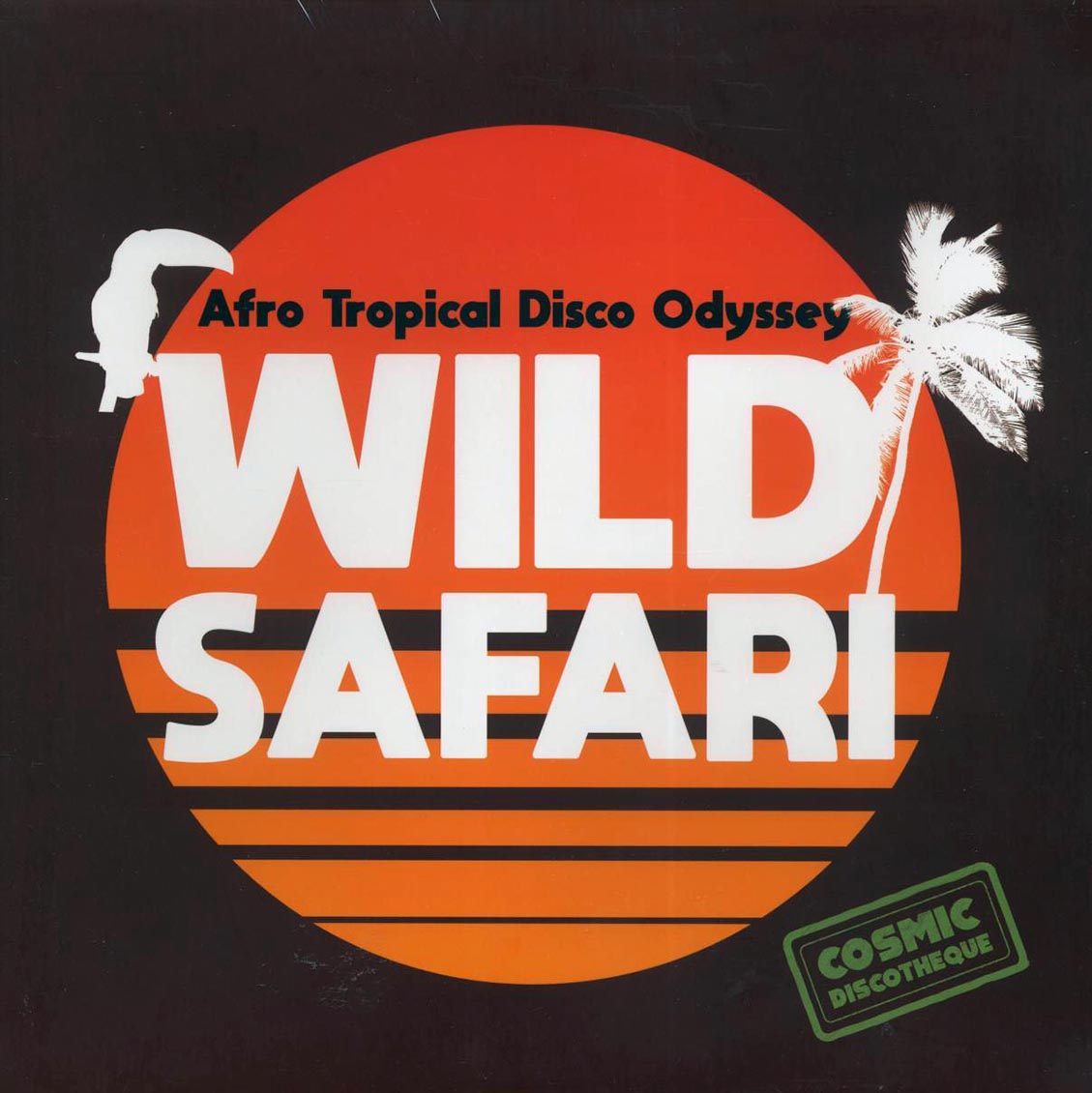 Various - Wild Safari (Afro Tropical Disco Odyssey) [2021 Compilation] [New Vinyl Record LP]