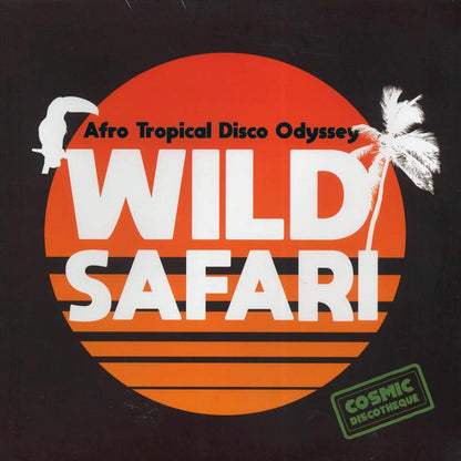 Various - Wild Safari (Afro Tropical Disco Odyssey) [2021 Compilation] [New Vinyl Record LP]