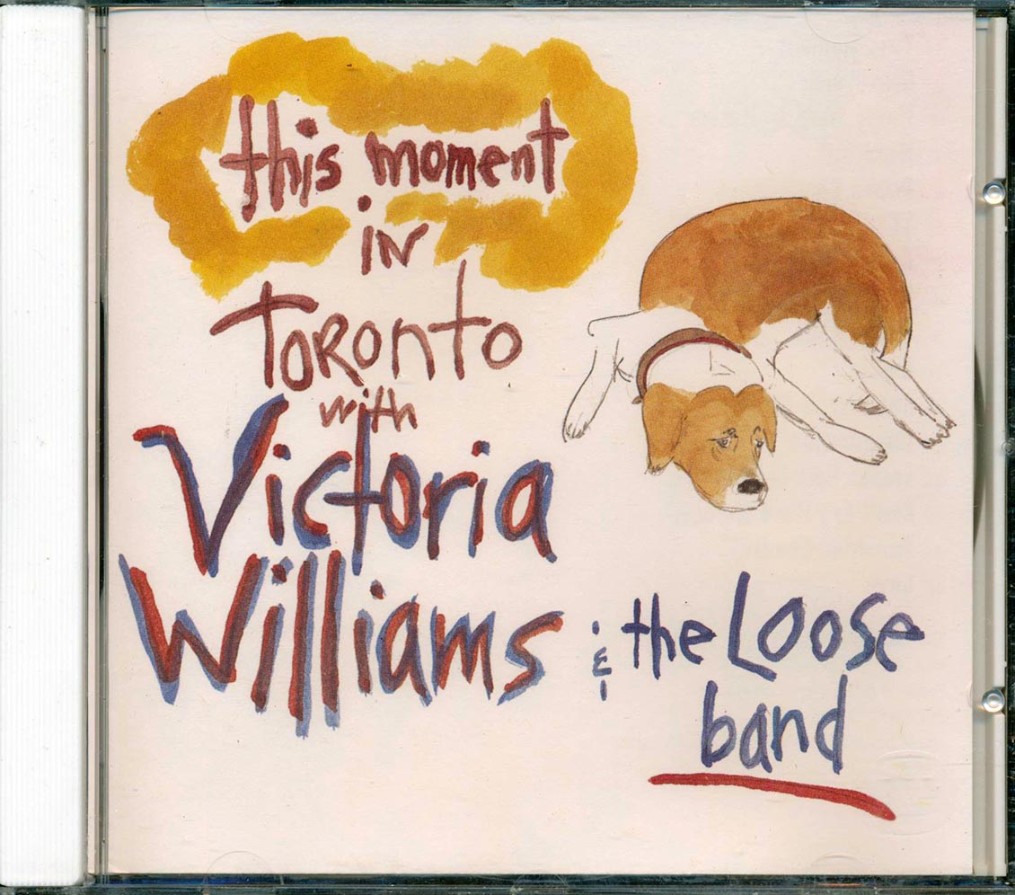 Victoria Williams - This Moment in Toronto With The Loose Band [1995 New CD]