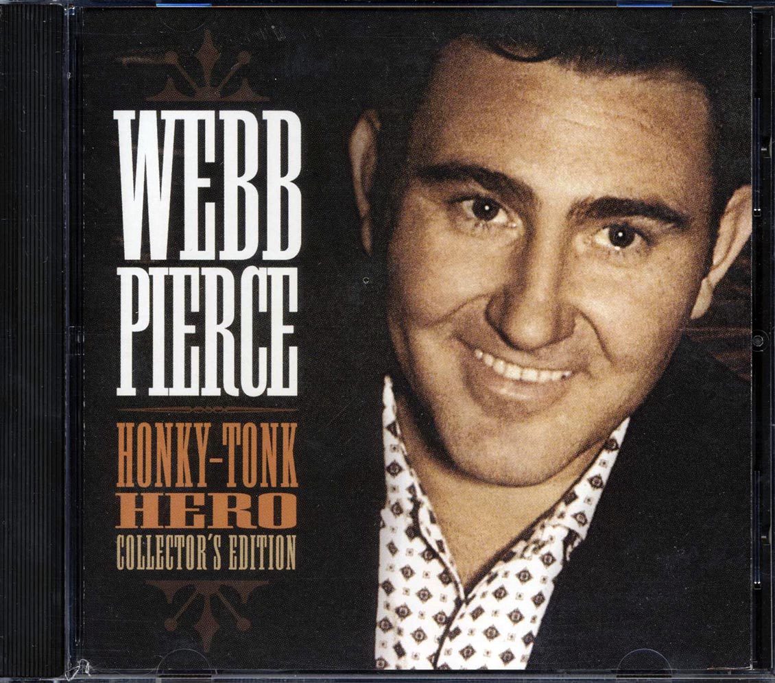 Webb Pierce - Honky-Tonk Hero Collector's Edition [2003 Compilation] [New CD]