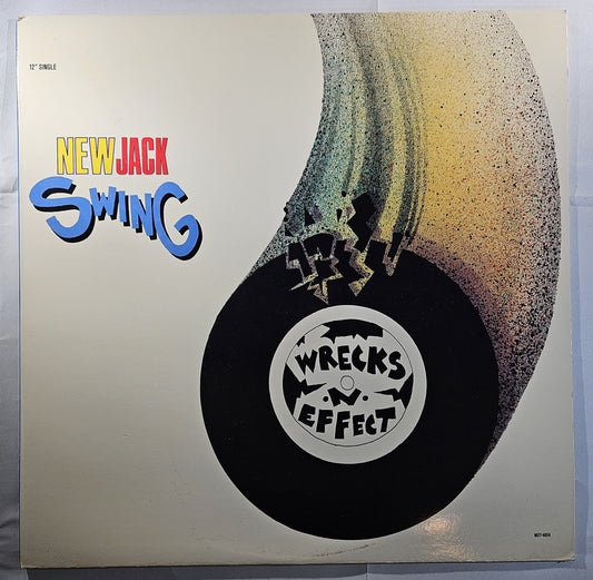 Wrecks-N-Effect - New Jack Swing [1989 Used Vinyl Record 12" Single]