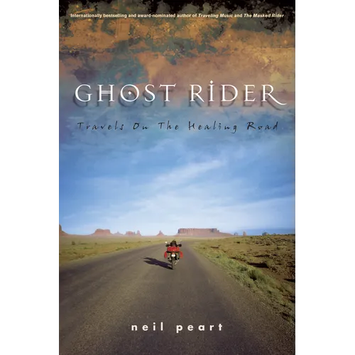 Ghost Rider: Travels on the Healing Road