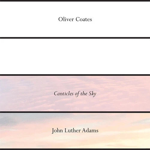 Oliver Coates - John Luther Adams' Canticles of the Sky [Import Vinyl] Vinyl Record